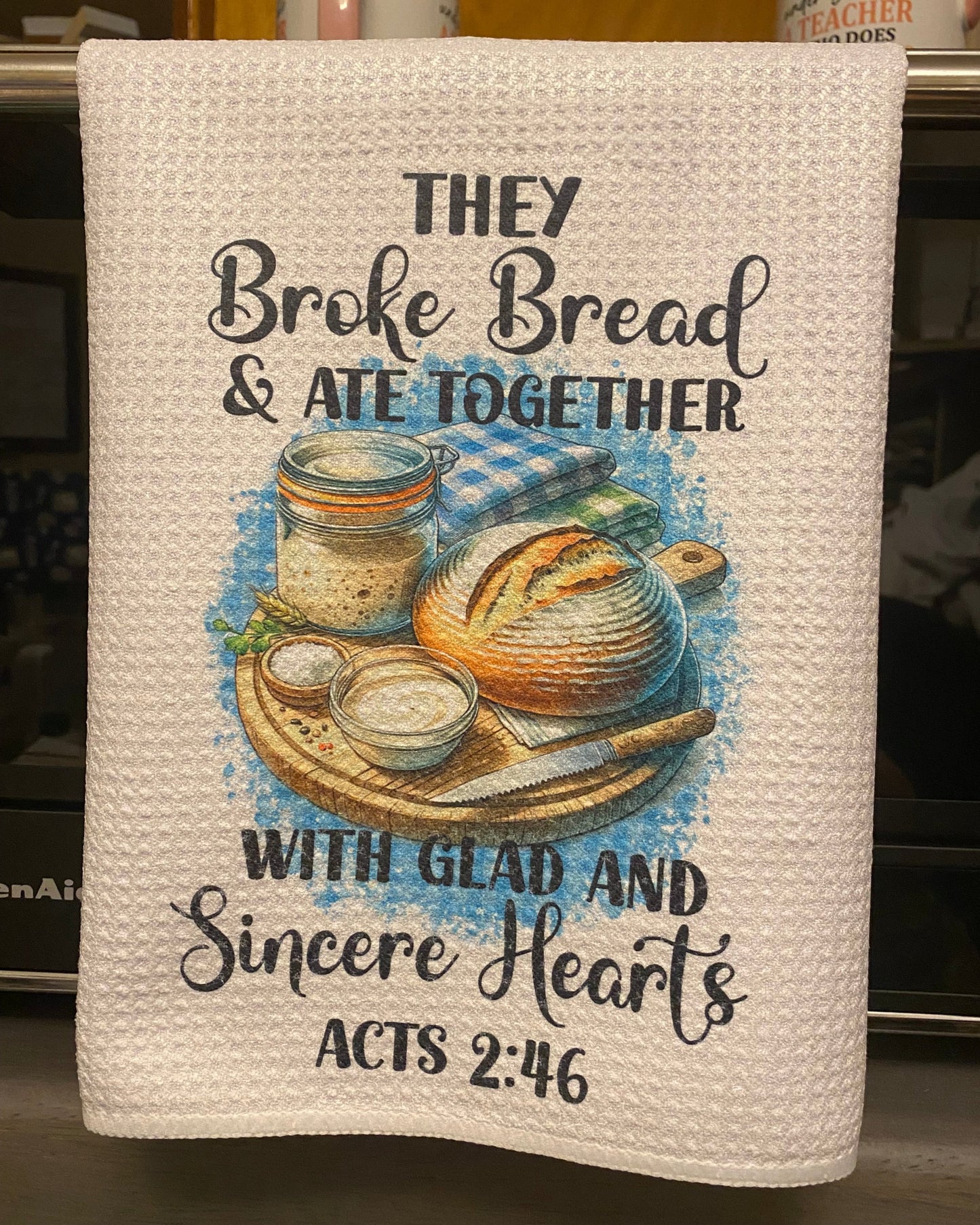 They Broke Bread Tea Towel