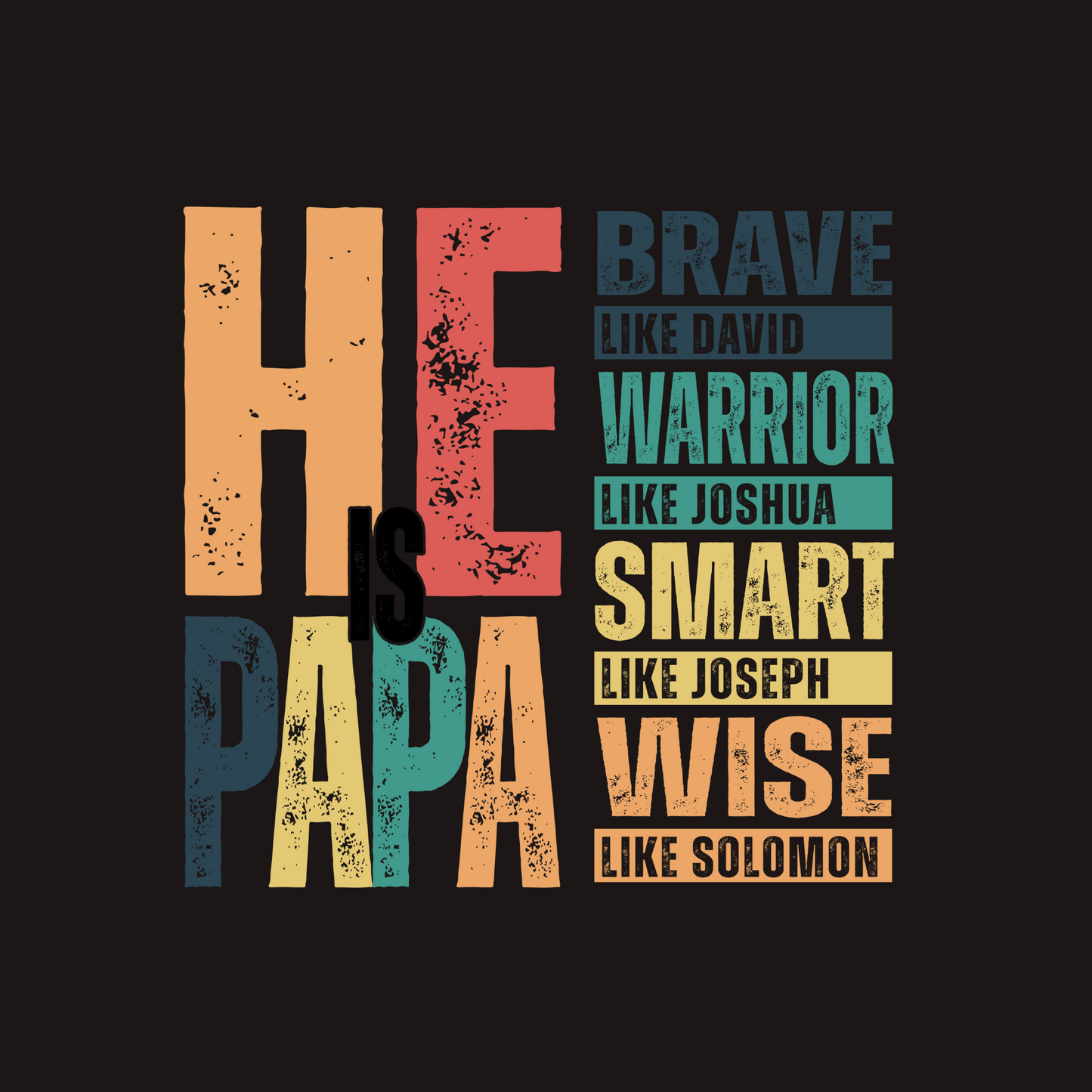 Men's T-Shirt - He is Papa