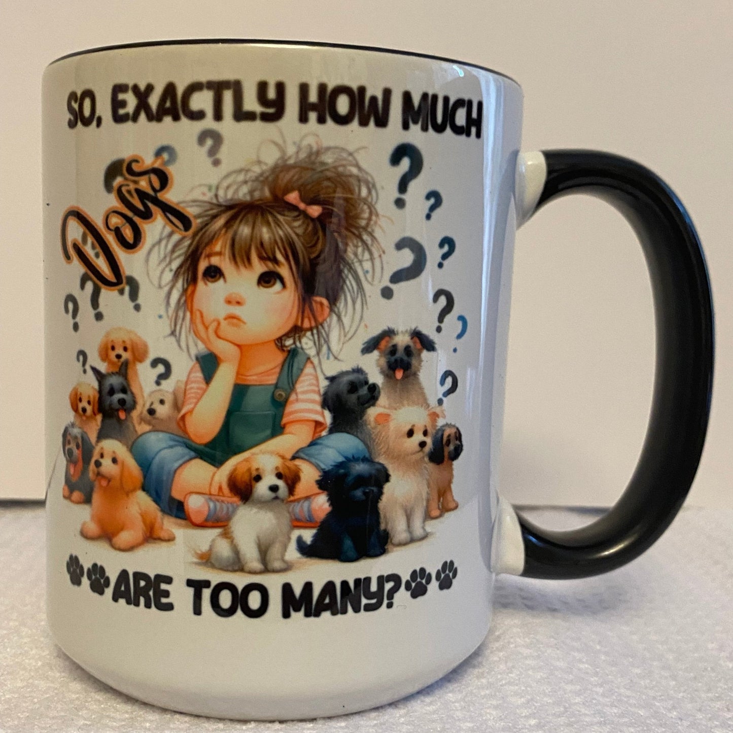 How Much Dogs Mug -Ceramic Mug