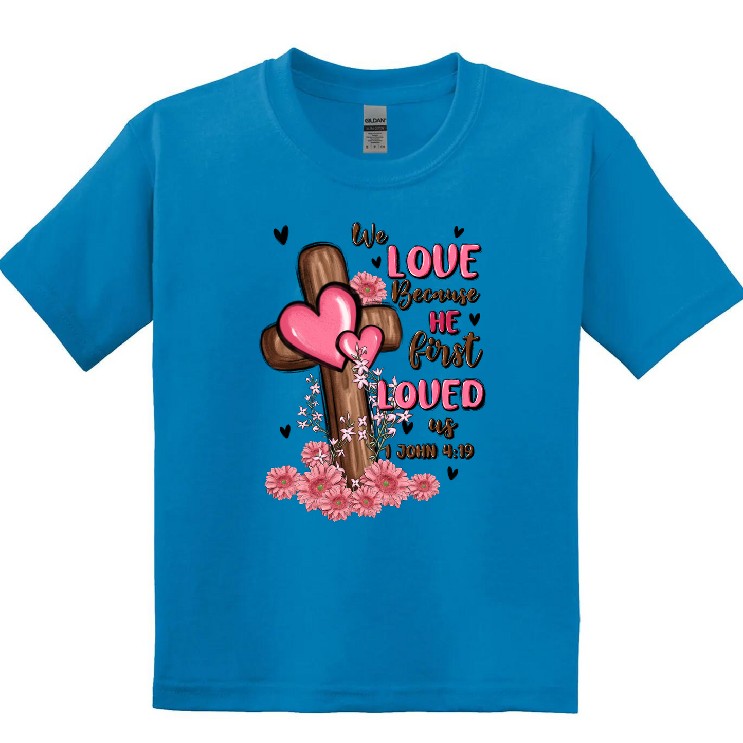 Kids/Youth SS Tee-We Love Because He first Loved