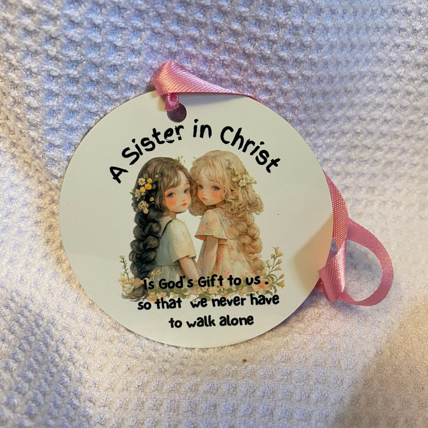 A Sister In Christ Is Gods Gift -Floral -Ornament