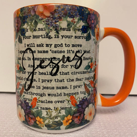 I Speak the name of Jesus-Ceramic Mug
