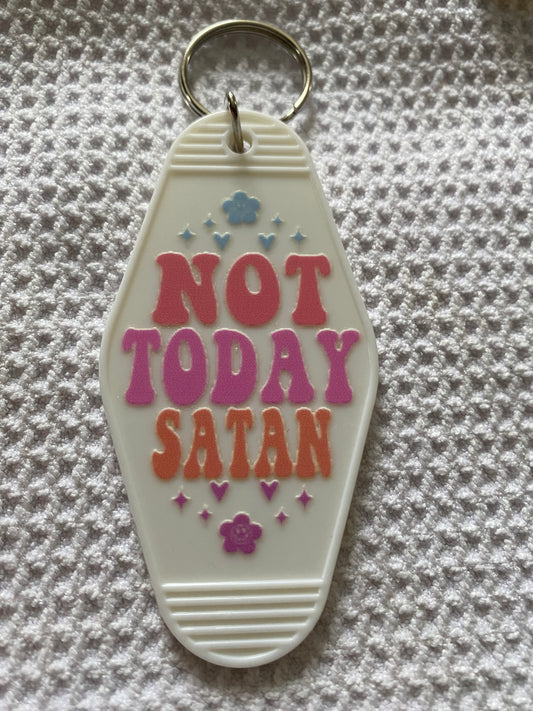 Not Today Satan Retro Motel/Hotel Keychain