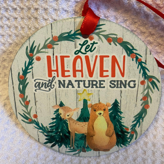 Heaven and Nature Sing Christmas Ornament