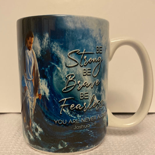 Be strong,Be brave- Ceramic Mug