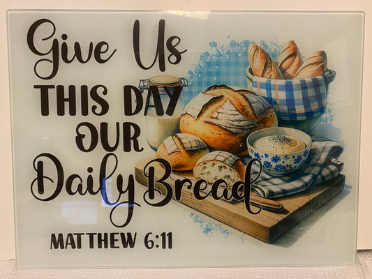 Give Us This Day Large Cutting Board/Trivet